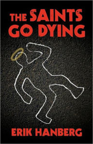 The Saints Go Dying