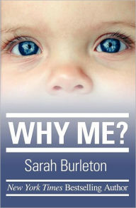 Title: Why Me?, Author: Sarah Burleton