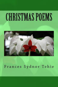 Title: Christmas Poems, Author: Janice B Tehie