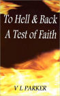 To Hell and Back: a Test of Faith