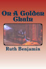 On A Golden Chain