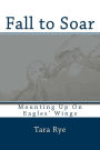 Fall to Soar: Eaglet Learns How to Fly