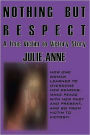 Nothing but Respect: A True Victim to Victory Story