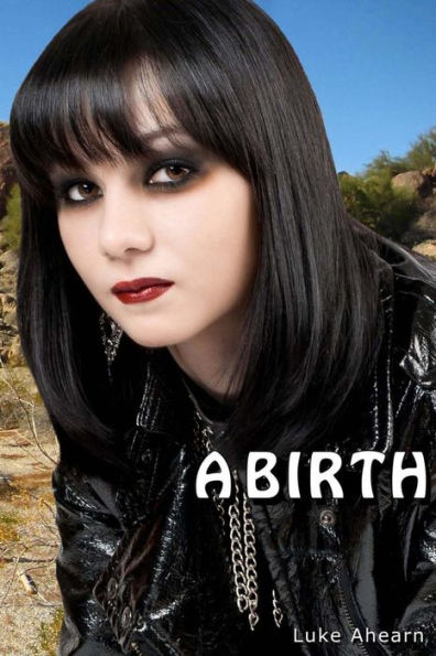 A Birth: a novella