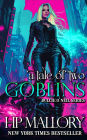 A Tale of Two Goblins (Dulcie O'Neil Series #2)
