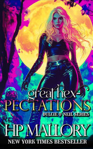 Title: Great Hexpectations (Dulcie O'Neil Series #3), Author: H. P. Mallory