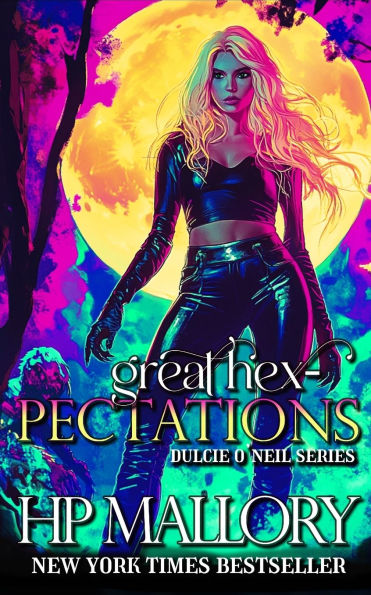 Great Hexpectations (Dulcie O'Neil Series #3)