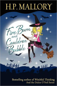 Fire Burn and Cauldron Bubble (Jolie Wilkins Series #1)