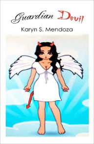 Title: Guardian Devil, Author: Karyn S Mendoza