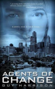 Title: Agents of Change, Author: Guy Harrison