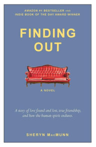 Finding Out: A Novel
