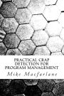 Practical Crap Detection for Program Management
