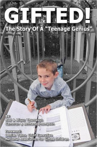 Gifted! the Story of a Teenage Genius