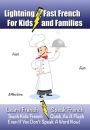 Lightning-Fast French - for Kids and Families