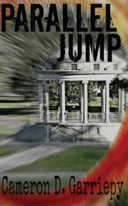 Title: Parallel Jump, Author: Cameron D. Garriepy