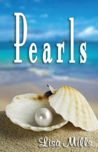 Title: Pearls, Author: Lisa Mills