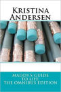 Maddy's Guide to Life: The Omnibus Edition