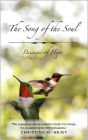 The Song of the Soul Passages of Hope: Passages of Hope