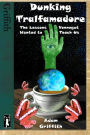 Dunking Tralfamadore: the Lessons Vonnegut Wanted to Teach Us