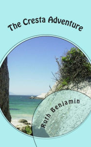 Title: The Cresta Adventure, Author: Ruth Benjamin