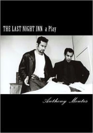 The Last Night Inn: A Play