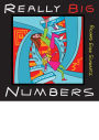 Really Big Numbers