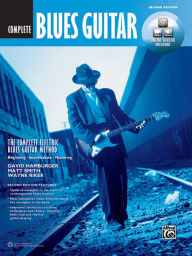 Title: The Complete Blues Guitar Method Complete Edition: Book & Online Video/Audio, Author: David Hamburger