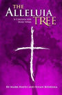 The Alleluia Tree: A Cantata for Holy Week (SATB Choral Score), Choral Book