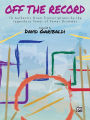 David Garibaldi -- Off the Record: 10 Authentic Drum Transcriptions by the Legendary Tower of Power Drummer