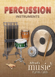 Title: Alfred's Music Playing Cards -- Percussion Instruments: 1 Pack, Card Deck, Author: Dave Black