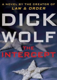 Title: The Intercept (Jeremy Fisk Series #1), Author: Dick Wolf