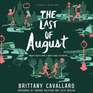 Title: The Last of August (Charlotte Holmes Trilogy Series #2), Author: Brittany Cavallaro