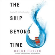 Title: The Ship Beyond Time (Girl from Everywhere Series #1), Author: Heidi Heilig