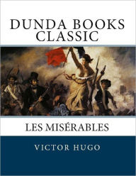 Les Misérables: Dunda Books Classic