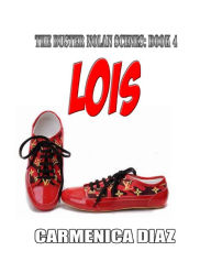 The Buster Nolan Scenes Book 4 : Lois