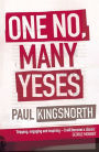 One No, Many Yeses: A Journey to the Heart of the Global Resistance Movement