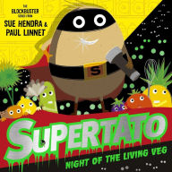Title: Supertato Night of the Living Veg, Author: Sue Hendra