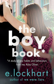 Title: Ruby Oliver 2: The Boy Book, Author: E. Lockhart
