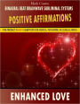 Positive Affirmations: Enhanced Love