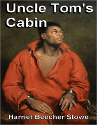 Uncle Tom's Cabin