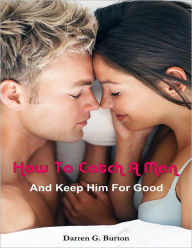 how to catch your man in The truth about men and feelings by christian carter, author of best-selling ebook catch him & keep him and free newsletter april 29, 2011 but, when you demand that a man meet your emotional needs and you lean on him out of your own fears. how to catch your man in The truth about men and feelings by christian carter, author of best-selling ebook catch him & keep him and free newsletter april 29, 2011 but, when you demand that a man meet your emotional needs and you lean on him out of your own fears.