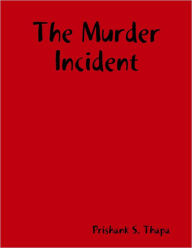 The Murder Incident
