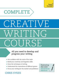 Complete Creative Writing Course