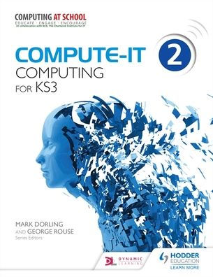 Compute-IT Students Book 2. Computing for KS 3