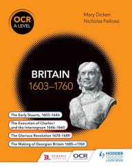 Title: OCR A Level History: Britain 1603-1760, Author: Nicholas Fellows
