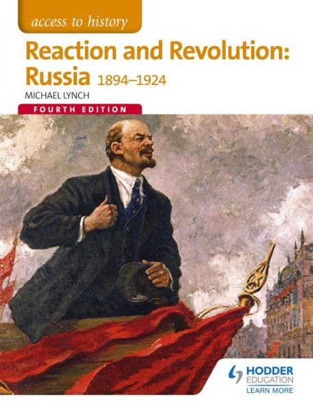 Access to History: Reaction and Revolution: Russia 1894-1924 Fourth Edition