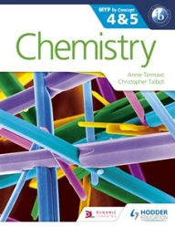 Title: Chemistry for the IB MYP 4 & 5: By Concept, Author: Annie Termaat