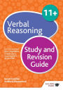 11+ Verbal Reasoning Study and Revision Guide: For 11+, pre-test and independent school exams including CEM, GL and ISEB