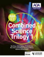 AQA GCSE (9-1) Combined Science Trilogy Student Book 1