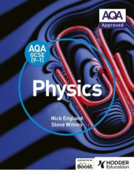 Title: Physics Student Book: AQA GCSE (9-1), Author: Nick England